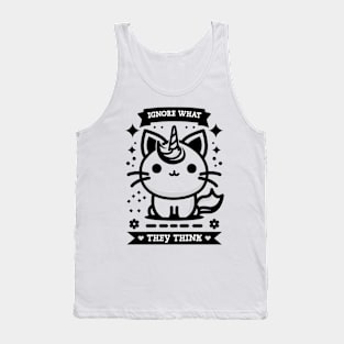 Ignore What They Think - Caticorn Tank Top